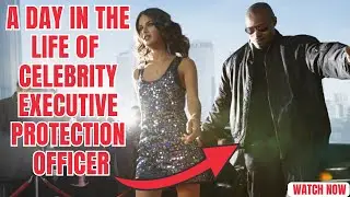 Low Profile, High Risk: A Day in the Life of a Celebrity Executive Protection Agent