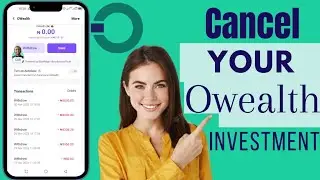 How To Cancel Owealth Investment On Opay | Stop Owealth Investment In Opay