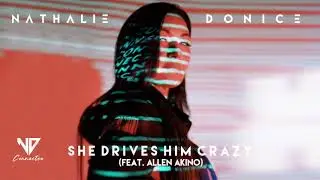 Nathalie Donice - She Drives Him Crazy Feat. Allen Akino (Audio)