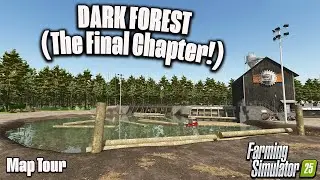 &ldquo;DARK FOREST (THE FINAL CHAPTER)&ldquo; MAP TOUR! ON Farming Simulator 25 (Review) PS5.