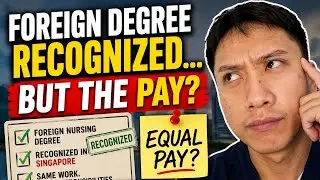 FOREIGN Nursing Degree in Singapore: Recognised But Not Equal Pay?