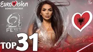 Festivali i Këngës 62 - My Top 31 (Albania 🇦🇱 Eurovision 2024)
