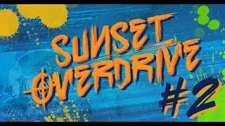 Twohab Plays ~SUNSET OVERDRIVE~ Part 2