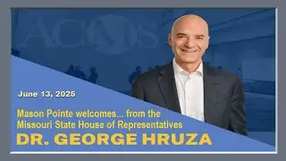 Dr. George Hruza, MO District 89 Representative: 06 13 2025