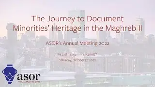 ASOR AM22 | Observation, Challenges and Opportunities while Documenting Endangered Heritage