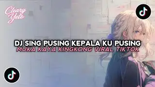 DJ SING PUSING KEPALAKU PUSING X MUKA KAYA KINGKONG SOUND KANE VIRAL TIKTOK YANG KALIAN CARI !!