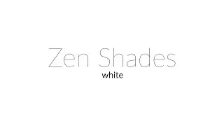 The Power of Color #FFFFFF Understanding White in 10 Minutes with Zen Shades