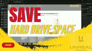 How to save hard drive space by installation of Unreal Engine( unreal engine video tutorial )