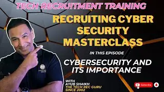 Unlock the Secrets: Cybersecurity Essentials for Tech Recruiting with Ayub Shaikh