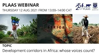 Development corridors in Africa: whose voices count?