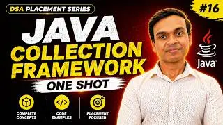 Java Collections Framework Complete Tutorial (One Shot) | DSA in Java Full Course #16