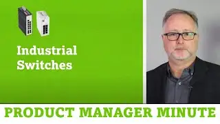 Product Manager Minute: Ethernet Switches