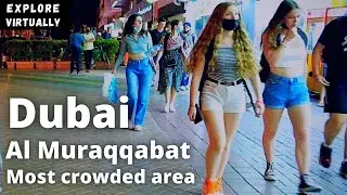 Al Muraqqabat one of the most crowded areas of Dubai, Tourist attraction