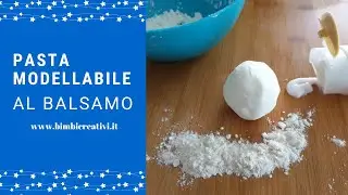 PASTA AL BALSAMO / BIMBI CREATIVI