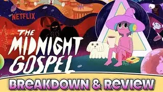 The Midnight Gospel - TRIPPY New Netflix Show Breakdown