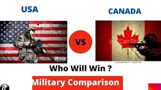 USA  Vs CANADA  Military Power Comparison 2021 | USA Vs CANADA militay power | | USA Vs CANADA