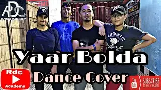 Yaar Bolda | Dance cover | Bhangra mix | RDC group|choreographer michael magar