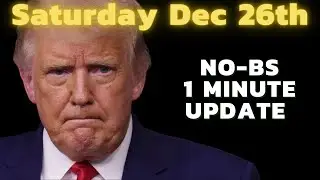 1 Minute NO-BS Stimulus Update Dec 26th