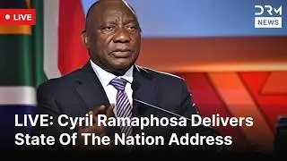 LIVE: South African President Speaks To Parliament Today | DRM News