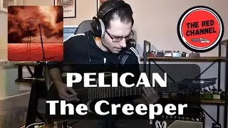 PELICAN - The Creeper (full guitar cover #90)