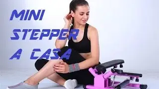 ALLENAMENTO Mini STEPPER a Casa