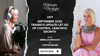 September 2025 Transits: Let Go of Control, Lean Into Growth (w/ Yvette Mayer)