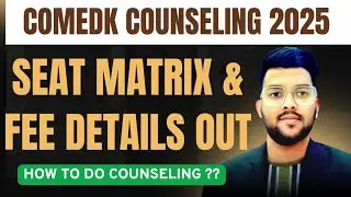 Comedk Counseling 2025 Seat Matrix & Fee structure announced ✅ | Big official Update for comedk 2025