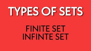 Finite sets and infinite sets|types of sets|maths guru rajashri|