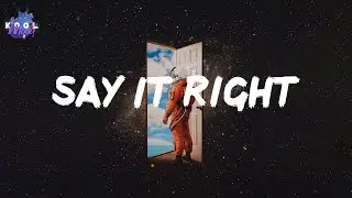 Say It Right - Nelly Furtado (Lyrics)