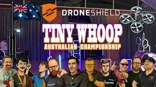 2025 Droneshield Australian Tiny Whoop Championship Promo Reel