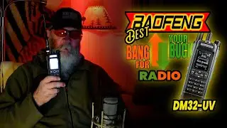 BAOFENG DM-32UV: BEST BANG FOR YOUR BUCK HANDHELD & MOBILE RADIO!