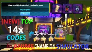 [NEW] ALL TOP 14 CODES IN ANIME CHAMPION SIMULATOR | ROBLOX