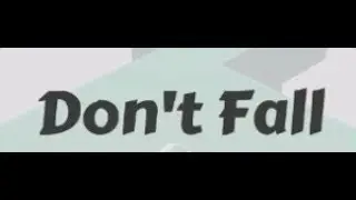 Don't Fall