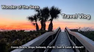 Exploring Port Canaveral the Night Before Sailing on the Wonder of the Seas (Travel Vlog)
