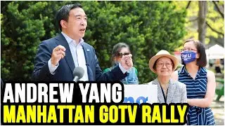 LIVE: Andrew Yang Manhattan GOTV Rally w/ Margaret Chin and Gigi Lee | June 21st 2021