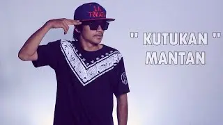 Kutukan Mantan -  Angelbert Rap (lirik lagu)