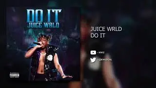 Do It Juice Wrld Unreleased