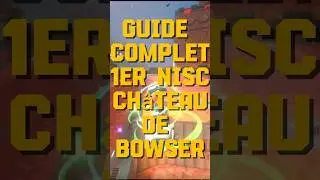 Guide complet du 1re sur Chateau de Bowser #mariokartworld #nintendo #tutorial #nintendoswitch
