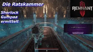 Remnant 2 - Das R&auml;tsel der Ratskammer einer der besten Nebenwege! Detektive Gumpaa ermittelt