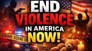 End Violence In America NOW!