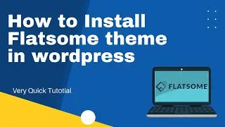 How to install flatsome theme - install the flatsome theme - flatsome theme Installation