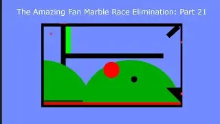 The Amazing Fan Marble Race Elimination: Part 21 (by Algodoo)