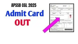 APSSB CGL Admit Card 2025 &ndash; Download Hall Ticket at apssb.nic.in | Exam Date