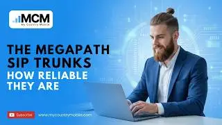 Megapath SIP Trunks: How Reliable Are They? | My Country Mobile