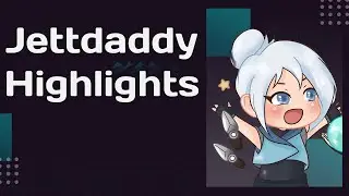🥇 The Best of Jettdaddy Highlights - Must-Watch!
