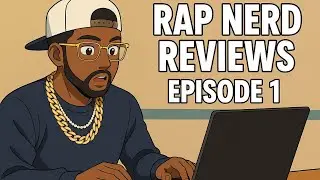 How Good Is Your Music Really? | Rap Nerd Reviews Ep. 1