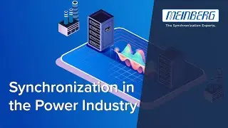 How Important is Meinberg Synchronization in the Power Industry?