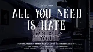 Ape - 'All You Need Is Hate' (Official Lyric Video)