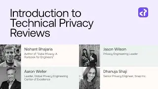 Introduction to Technical Privacy Reviews