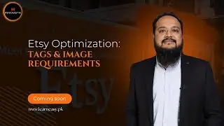 15- Etsy Optimization: Tags & Image Requirements